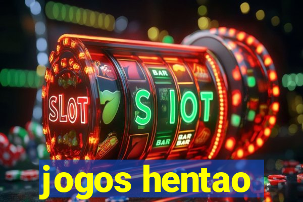 jogos hentao